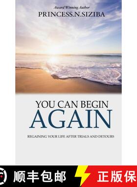 预订 You Can Begin Again: Regaining your life after trials and detours [9781779254665]