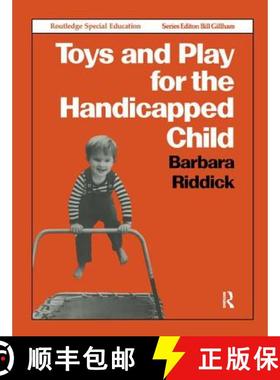 【3-4周达】Toys and Play for the Handicapped Child [9781138434394]