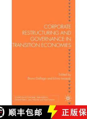 【3-4周达】Corporate Restructuring and Governance in Transition Economies [9781403999351]