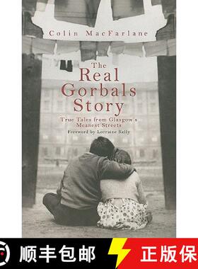 【3-4周达】The Real Gorbals Story: True Tales from Glasgow's Meanest Streets [9781845962074]