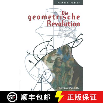 【3-4周达】Die geometrische Revolution : Aus dem Amerikanischen von Christof Menzel [9783034878302]