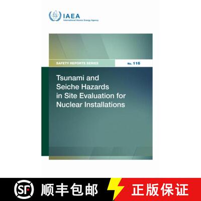 【3-4周达】Tsunami and Seiche Hazards in Site Evaluation for Nuclear Installations [9789201334244]