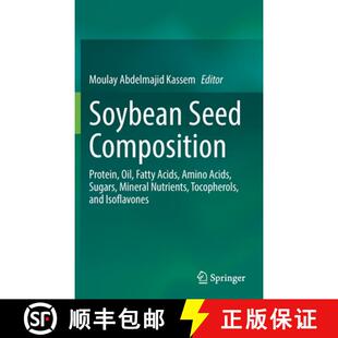 Seed Oil Soybean Mineral 9783030829056 Sugars Composition 4周达 Acids Fatty Protein Nutrien... Amino