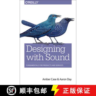 【3-4周达】Designing with Sound: Fundamentals for Products and Services [9781491961100]