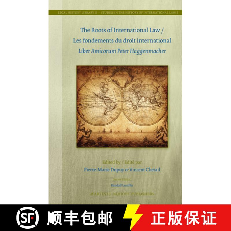 【3-4周达】The Roots of International Law / Les Fondements Du Droit International: Liber Amicorum Pet... [9789004261600]
