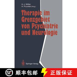 【3-4周达】Therapie im Grenzgebiet von Psychiatrie und Neurologie [9783540563990]