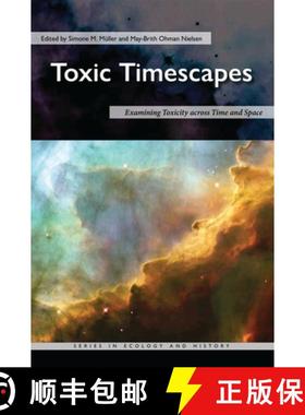 【3-4周达】Toxic Timescapes: Examining Toxicity Across Time and Space [9780821425039]