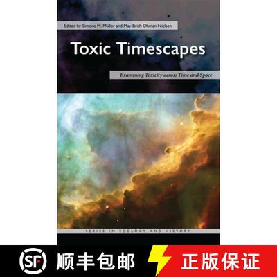 【3-4周达】Toxic Timescapes: Examining Toxicity Across Time and Space [9780821425039]