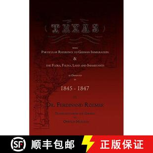 German Fauna Immigration with Reference 9780982982822 and Inhabi... Texas Particular Flora the Land 4周达
