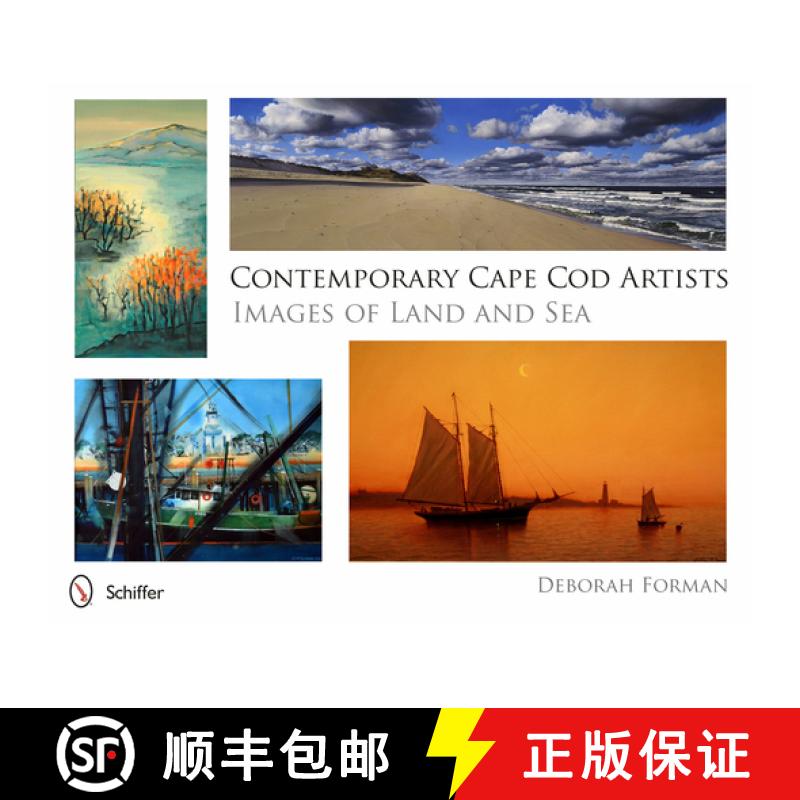 【3-4周达】Contemporary Cape Cod Artists: Images of Land and Sea: Images of Land and Sea [9780764344510]