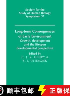 【3-4周达】Long-term Consequences of Early Environment: Growth, Development and the Lifespan Developm... [9780521471084]