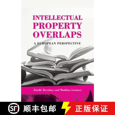 【3-4周达】Intellectual Property Overlaps: A European Perspective [9781841139500]