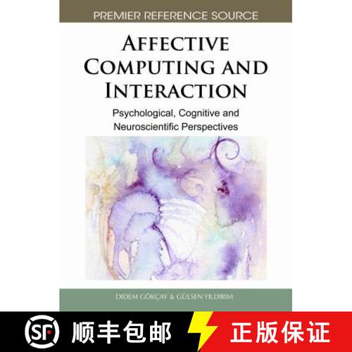 【3-4周达】精装 Affective Computing and Interaction: Psychological, Cognitive and Neuroscientific Per... [9781616928926]