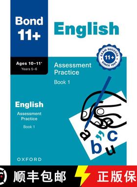 【3-4周达】Bond 11+ English Assessment Practice Papers 10-11+ Years: Book 1 (for GL Assessment & othe... [9781382054072]