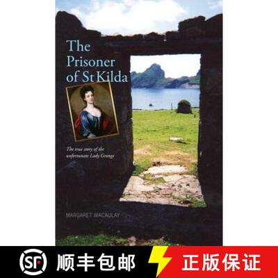 【3-4周达】Prisoner of St Kilda: The True Story of the Unfortunate Lady Grange [9781906817657]