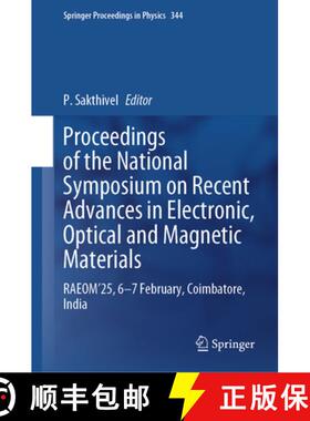 预订 Proceedings of the National Symposium on Recent Advances in Electronic, Optical and Magnetic Mat... [9783032096326]