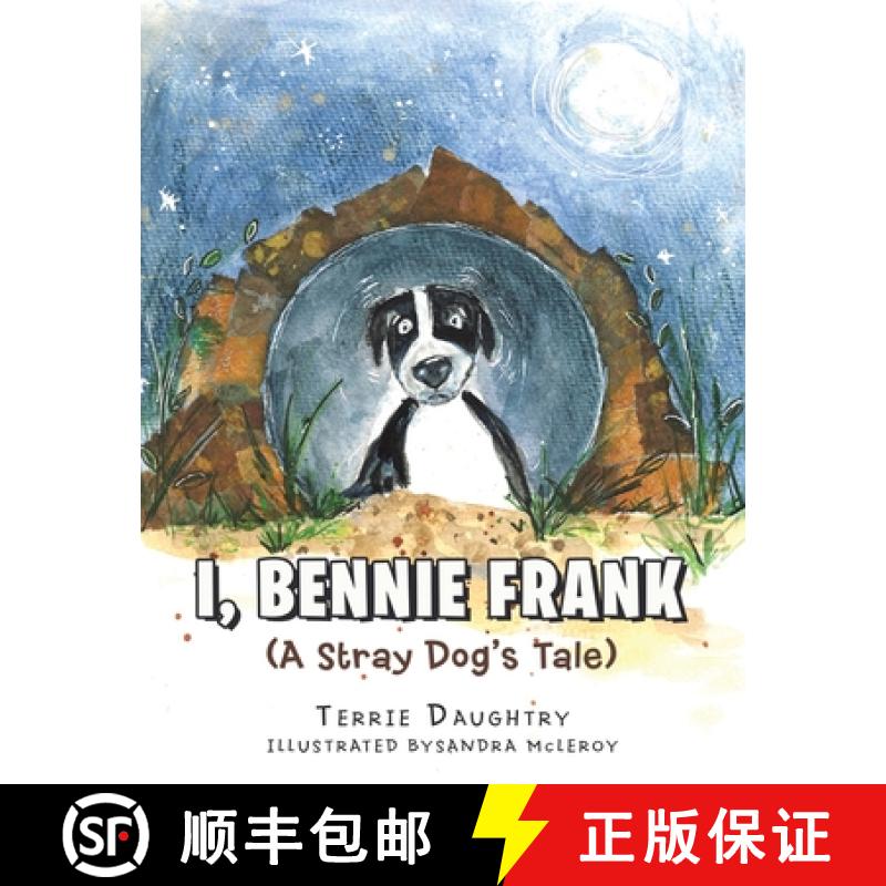 【2-3周达】I, Bennie Frank: (A Stray Dog's Tale) [9781665732734]