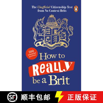 【3-4周达】How to Really be a Brit : The Unofficial Citizenship Test [9781405959605]