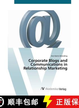 预订 Corporate Blogs and Communications in Relationship Marketing [9783639423273]