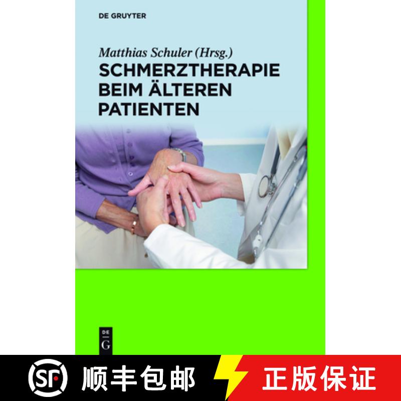 【3-4周达】Schmerztherapie beim älteren Patienten [9783110403671]