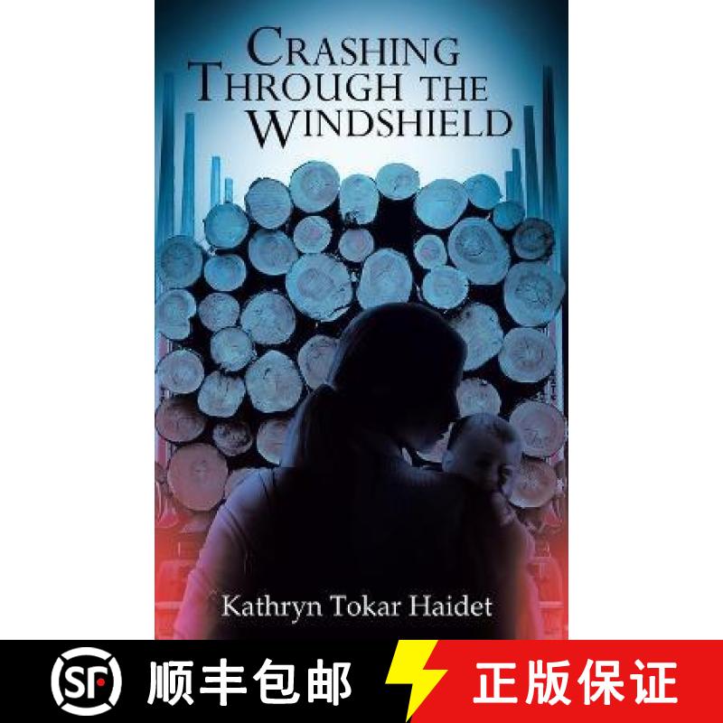 【2-3周达】Crashing Through the Windshield [9781665734790]