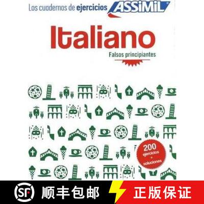 【3-4周达】Italiano Falsos principiantes: 200 Italian exercises for Spanish speakers [9782700506969]