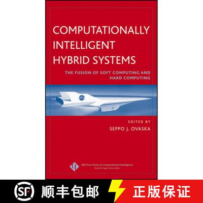 【3-4周达】精装 Computationally Intelligent Hybrid Systems: The Fusion Of Soft Computing And Hard Com... [9780471476689]