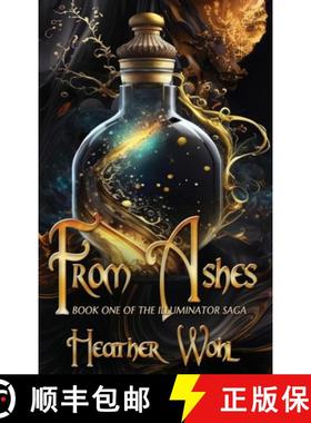 预订 From Ashes: Book One of the Illuminator Saga [9781962854245]