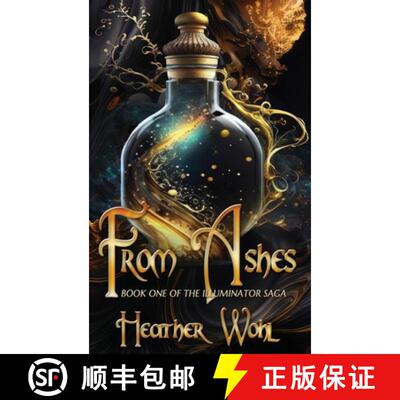 【3-4周达】From Ashes: Book One of the Illuminator Saga [9781962854245]