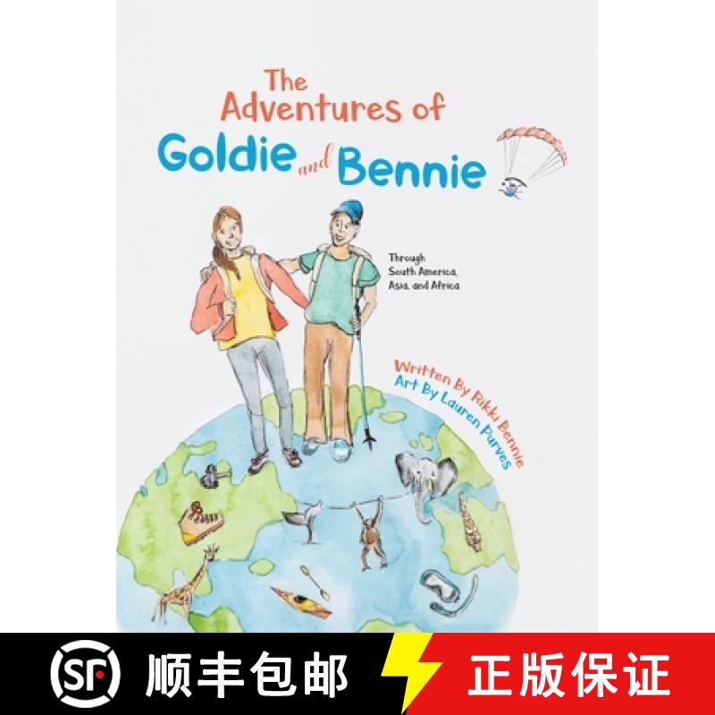 【3-4周达】The Adventures of Goldie and Bennie: Through South America, Asia and Africa [9780228836445]