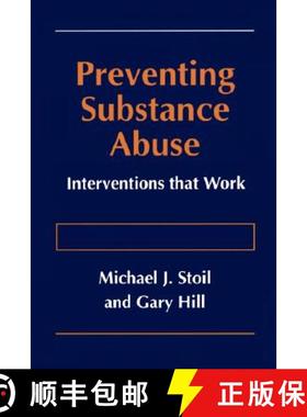 【3-4周达】Preventing Substance Abuse : Interventions that Work [9780306454554]