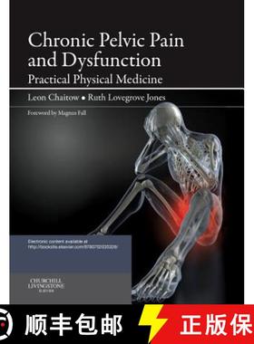 【3-4周达】Chronic Pelvic Pain and Dysfunction: Practical Physical Medicine [9780702035326]