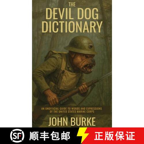 【3-4周达】精装 The Devil Dog Dictionary: An Unofficial Guide to Words and Expressions of the United ... [9798999813312]