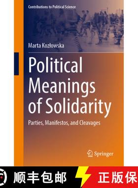 【3-4周达】Political Meanings of Solidarity : Parties, Manifestos, and Cleavages [9783031583223]