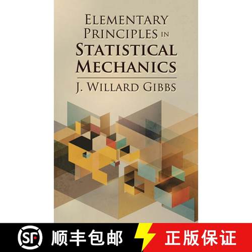 预订 Elementary Principles in Statistical Mechanics [9780486789958]