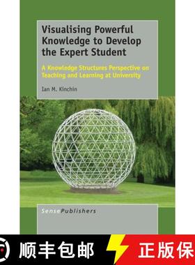 预订 Visualising Powerful Knowledge to Develop the Expert Student: A Knowledge Structures Perspective... [9789463006255]