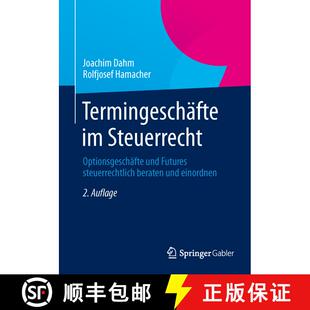 【3-4周达】Termingeschäfte im Steuerrecht : Optionsgeschäfte und Futures steuerrechtlich beraten un... [9783658032449]