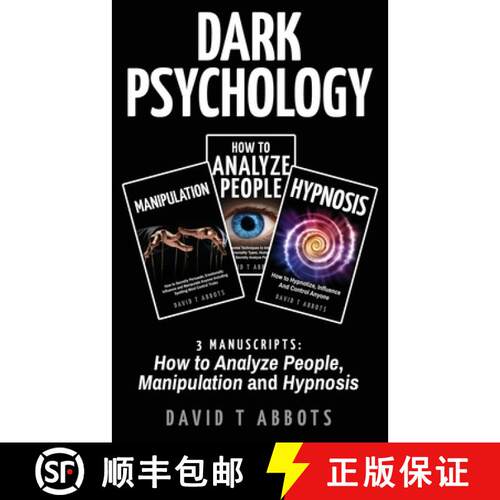 【3-4周达】Dark Psychology: 3 Manuscripts How to Analyze People, Manipulation and Hypnosis [9781777011925]