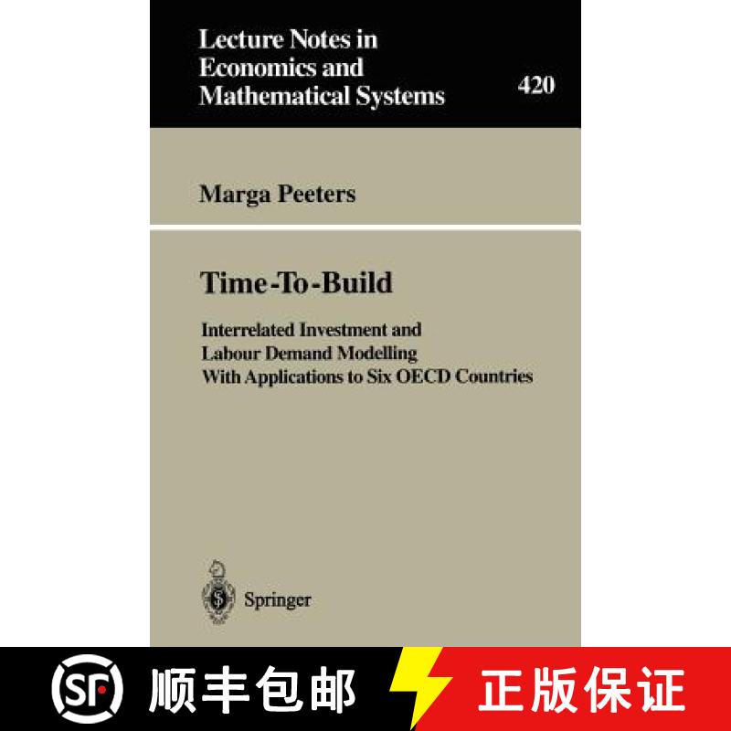 【3-4周达】Time-To-Build : Interrelated Investment and Labour Demand Modelling With Applications to S... [9783540588092]