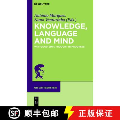 【3-4周达】精装 Knowledge, Language and Mind: Wittgenstein's Thought in Progress [9783110284119]