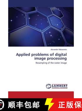 预订 Applied problems of digital image processing [9783659588204]
