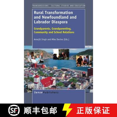 预订 精装 Rural Transformation and Newfoundland and Labrador Diaspora: Grandparents, Grandparenting, ... [9789462093010]