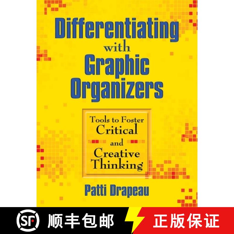 【3-4周达】Differentiating with Graphic Organizers: Tools to Foster Critical and Creative Thinking [9781634507776]
