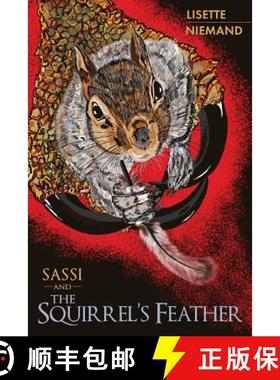 【3-4周达】SASSI and The Squirrel's Feather [9781733951326]