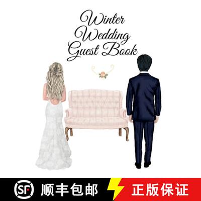 【3-4周达】Winter Wedding Guest Book: Events, Birthday, Anniversary. Party Guest Book - Use As You Wi... [9783347158139]