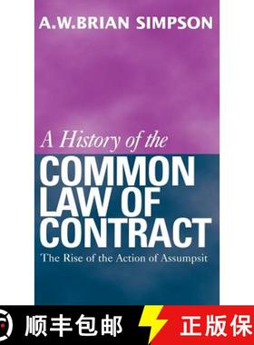 【3-4周达】A History of the Common Law of Contract: The Rise of the Action of Assumpsit [9780198255734]
