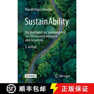 【3-4周达】SustainAbility: Nachhaltigkeit im Spannungsfeld von Wettbewerbsfähigkeit und Geopolitik (... [9783658506452]