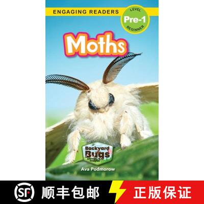 【3-4周达】Moths: Backyard Bugs and Creepy-Crawlies (Engaging Readers, Level Pre-1) [9781774767122]