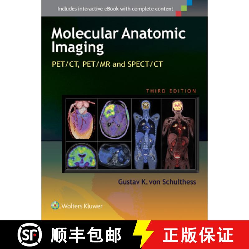 【3-4周达】Molecular Anatomic Imaging : PET/CT, PET/MR and SPECT CT [9781451192667]