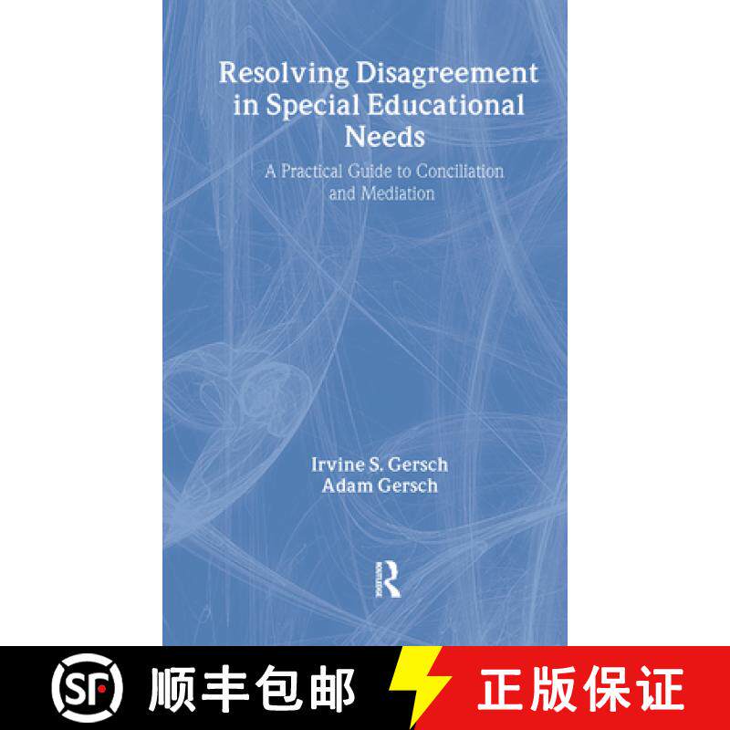 【3-4周达】Resolving Disagreement in Special Educational Needs: A Practical Guide to Conciliation and... [9781138434370]